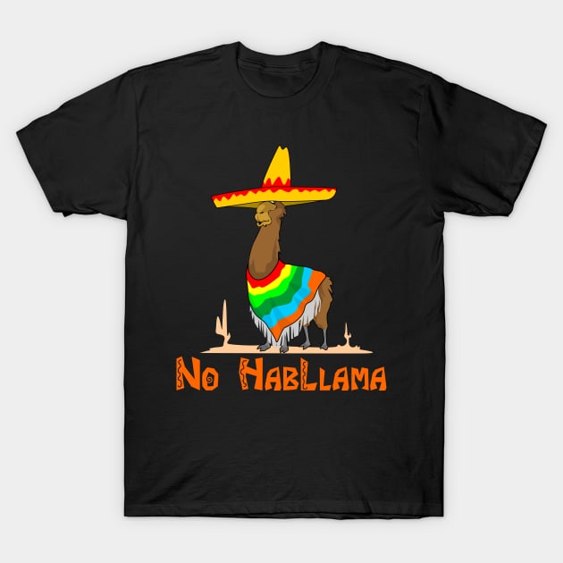 No HabLlama Llama T-Shirt by BLogistics